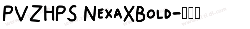 PVZHPS NexaXBold字体转换